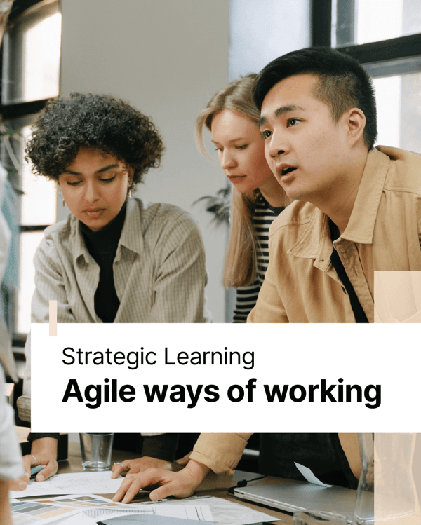 Agile ways of working Agile ways of working