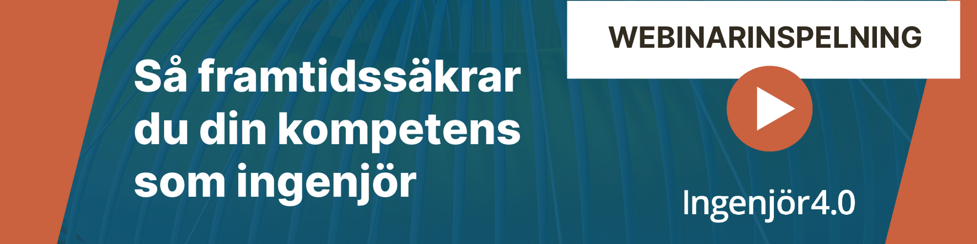 Ingenjor4.0-webinar framtidssakra inspelning Ingenjor4.0-webinar framtidssakra inspelning